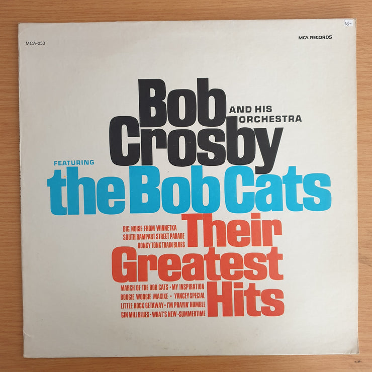 Bob Crosby And His Orchestra Featuring The Bob Cats – Their Greatest Hits – Vinyl LP Record  (VG+)