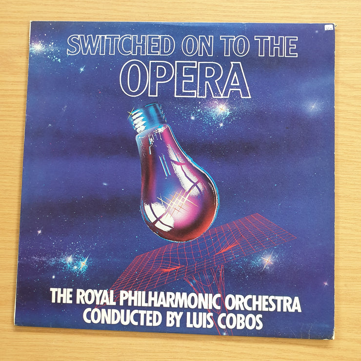 Switched on to the Opera - Royal Philharmonic conducted by Luis Cobos –  Vinyl LP Record (VG+)