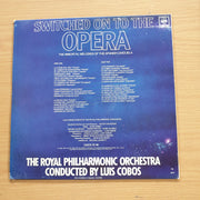 Switched on to the Opera - Royal Philharmonic conducted by Luis Cobos –  Vinyl LP Record (VG+)