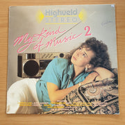 Highveld Stereo - My Kind Of Music 2 -  Vinyl LP Record  (VG)