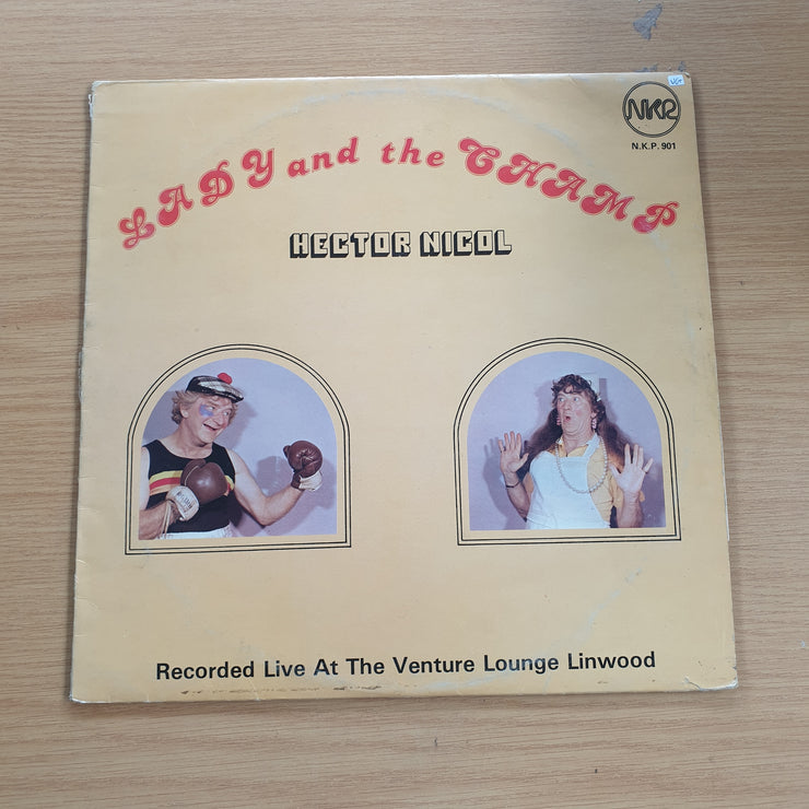 Hector Nicol – Lady And The Champ - Live at the Venture Lounge Linwood - Vinyl LP Record  (VG+)