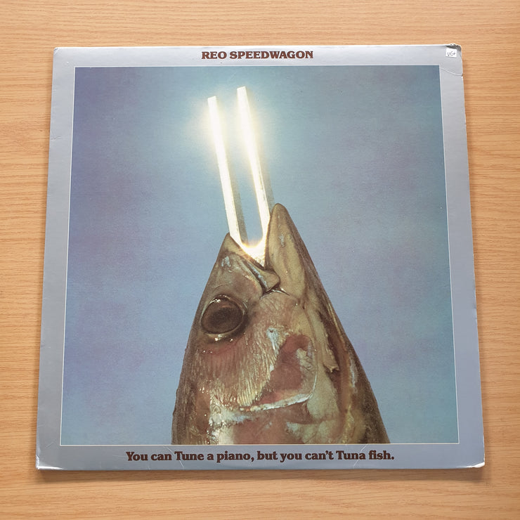 REO Speedwagon – You Can Tune A Piano, But You Can't Tuna Fish – Vinyl LP Record (VG+)