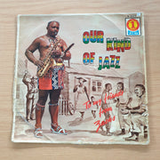 Zacks Nkosi – Our Kind Of Jazz - Vinyl LP Record - Good+ Quality (G) (goood)