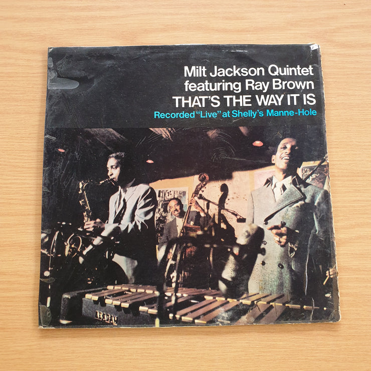 Milt Jackson Quintet Featuring Ray Brown – That's The Way It Is  ‎– Vinyl LP Record  (Fair)