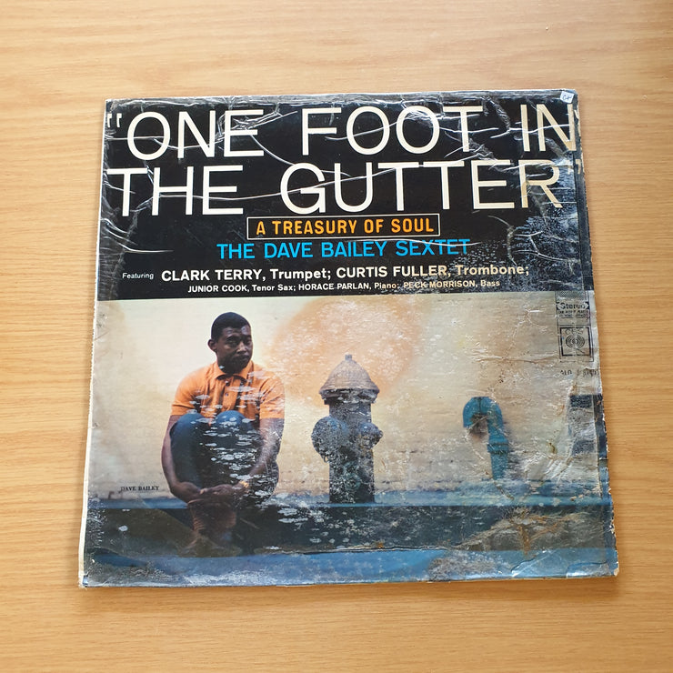 The Dave Bailey Sextet – One Foot In The Gutter: A Treasury Of Soul – Vinyl LP Record (G+) (gplus)
