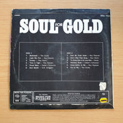 Soul for Gold - Vinyl LP Record (VG)  (verry)