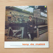 Tony De Matos – Tony De Matos  - Vinyl LP Record  (VG-) (minus)