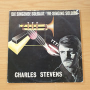 Charles Stevens - Die Singende Soldaat/ The Singing Soldier - Vinyl LP Record - Very-Good+ Quality (VG+) (SCD)