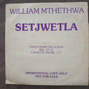 William Mthethwa – Setjwetla - Rare Promotional Vinyl LP Record (VG-) (minus)