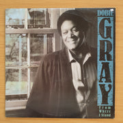 Dobie Gray -  From Where I Stand –  Vinyl LP Record (VG+)