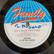 Brenda & The Big Dudes – Let’s Stick Together - Vinyl LP Record (VG)