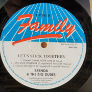Brenda & The Big Dudes – Let’s Stick Together - Vinyl LP Record (VG)