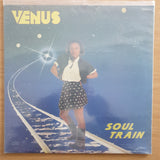 Venus - Soul Train - Vinyl LP Record - Sealed