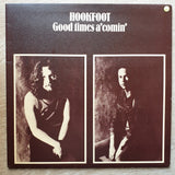 Hookfoot ‎– Good Times A' Comin' - Vinyl LP Record - Very-Good+ Quality (VG+) - C-Plan Audio