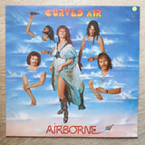 Curved Air ‎– Airborne  ‎– Vinyl LP Record - Opened  - Very-Good+ Quality (VG+) - C-Plan Audio