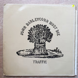 Traffic ‎– John Barleycorn Must Die  ‎– Vinyl LP Record - Opened  - Very-Good+ Quality (VG+) - C-Plan Audio