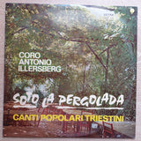 Coro "Antonio Illersberg" ‎– Soto La Pergolada - Vinyl LP Record - Opened  - Very-Good Quality (VG) - C-Plan Audio
