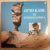 Otto Kahl in Sudwestafrika - Vinyl LP Record - Very-Good+ Quality (VG+) - C-Plan Audio