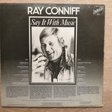 Ray Conniff And His Orchestra ‎– Say It With Music -  Vinyl LP Record - Very-Good+ Quality (VG+) - C-Plan Audio