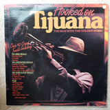 Hooked On Tijuana - The Man With The Golden Horn - Vinyl LP Record - Opened  - Very-Good- Quality (VG-) - C-Plan Audio