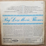 Geoff Love and His Orchestra - Big Love Movie Themes  - Vinyl LP Record - Opened  - Very-Good- Quality (VG-) - C-Plan Audio