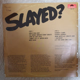 Slade - Slayed  - Vinyl LP Record - Opened  - Very-Good- Quality (VG-) - C-Plan Audio