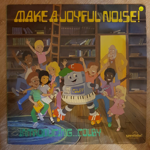 Peter Jacobs, Hanneke Jacobs ‎– Make A Joyful Noise!: Introducing Colby! -  Vinyl LP Record - Very-Good+ Quality (VG+) - C-Plan Audio