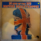 25 Hits of the Great British Breakthrough - Vinyl LP Record - Opened  - Very-Good+ Quality (VG+) - C-Plan Audio