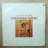 Lesley Rae Dowling ‎– Unravished Brides - Vinyl LP Record - Opened  - Very-Good- Quality (VG-) - C-Plan Audio