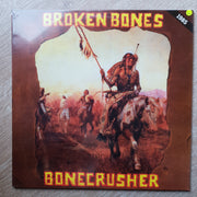 Broken Bones ‎– Bonecrusher - Vinyl LP - Sealed - C-Plan Audio