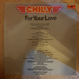 Chilly - For Your Love - Vinyl LP Record - Opened  - Very-Good+ Quality (VG+) - C-Plan Audio