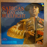 Sabicas ‎– The Day Of The Bullfight - Vinyl LP Record - Very-Good+ Quality (VG+) - C-Plan Audio