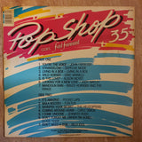 Pop Shop - Vol 35 - Original Artists - Vinyl LP Record - Very-Good+ Quality (VG+) - C-Plan Audio