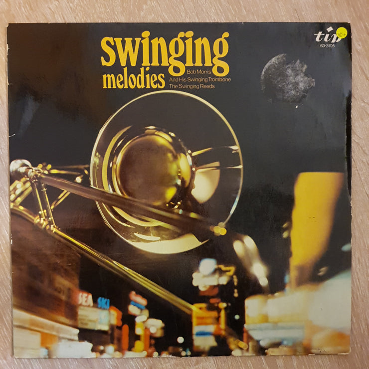 Bob Morris and His Trombone  - Swinging Melodies -  - Vinyl Record - Opened  - Very-Good+ Quality (VG+) - C-Plan Audio