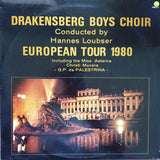 Drakensberg Boys Choir - European Tour 1980 - Conducted by Hannes Loubser - Vinyl LP Record - Opened  - Very-Good Quality (VG) - C-Plan Audio