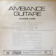 Claude Ciari ‎– Ambiance Guitare - Vinyl LP Record - Opened  - Good Quality (G) - C-Plan Audio