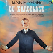 Jannie Pelser - Ou Karooland - Vinyl LP Record - Opened  - Very-Good- Quality (VG-) - C-Plan Audio