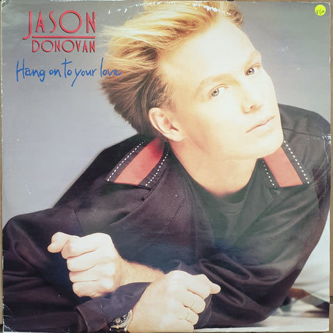 Jason Donovan ‎– Hang On To Your Love -  Vinyl Record - Very-Good+ Quality (VG+) - C-Plan Audio