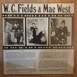 W.C. Fields …His Only Recording…Plus Eight Songs By Mae West ‎– The Temperance Lecture / The Day I Drank A Glass Of Water - Vinyl LP - Sealed - C-Plan Audio