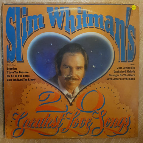 Slim Whitman ‎– Slim Whitman's 20 Greatest Love Songs -  Vinyl LP Record - Very-Good+ Quality (VG+) - C-Plan Audio
