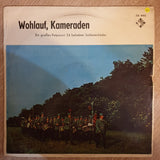 Wohlauf, Kameraden - Ein Soldatenchor Des Lehr-Bataillons Der Heeresoffizierschule II, Hamburg, Das Musikkorps 6 Der Bundeswehr, Hamburg -  Vinyl LP Record - Very-Good+ Quality (VG+) - C-Plan Audio