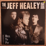 The Jeff Healey Band ‎– Hell To Pay - Vinyl LP Record - Very-Good+ Quality (VG+) - C-Plan Audio