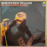 Demis Roussos ‎– Life & Love His - 20 Greatest Hits - Vinyl LP Record - Very-Good+ Quality (VG+) - C-Plan Audio