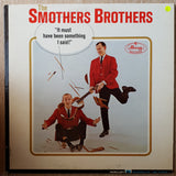 Smothers Brothers ‎– It Must Have Been Something I Said! - Vinyl LP Record - Opened  - Very-Good Quality (VG) - C-Plan Audio