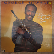 George Howard ‎– Dancing In The Sun -  Vinyl LP Record - Very-Good+ Quality (VG+) - C-Plan Audio