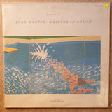 Juan Martin ‎– Painter In Sound  - Vinyl  Record - Very-Good+ Quality (VG+) - C-Plan Audio