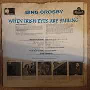 Bing Crosby ‎– When Irish Eyes Are Smiling ‎– Vinyl LP Record - Opened  - Good+ Quality (G+) - C-Plan Audio