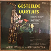 Andre Jansen en sy Goue Saksofoon - Gesteelde Uurjies -  Vinyl Record - Very-Good+ Quality (VG+) - C-Plan Audio