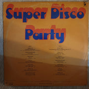 Super Disco Party - Original Artists- Various Artists  ‎– Vinyl LP Record - Opened  - Good+ Quality (G+) - C-Plan Audio
