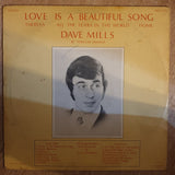 Dave Mills - Love Is a Beautiful Song  ‎– Vinyl LP Record - Opened  - Good+ Quality (G+) (Vinyl Specials) - C-Plan Audio